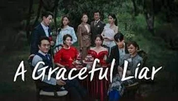 Photo of A Graceful Liar (2025) Episode 51 English Sub
