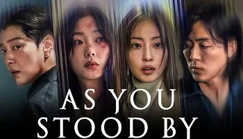 Photo of As You Stood By (2025) Episode 8 English Sub