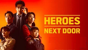 Photo of Heroes Next Door (2025) Episode 7 English Sub