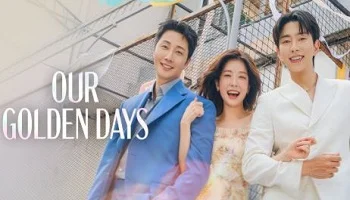 Photo of Our Golden Days (2025) Episode 32 English Sub