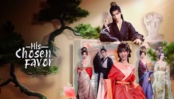 Photo of His Chosen Favor (2025) Episode 9 English Sub