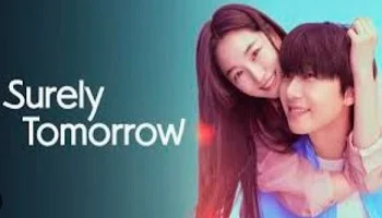 Photo of Surely Tomorrow (2025) Episode 5 English Sub