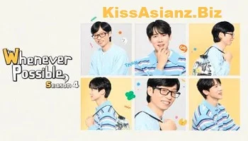 Photo of Whenever Possible Season 4 (2025) Episode 2 English Sub