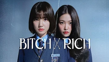 Photo of Bitch X Rich (2023) Episode 10 English Sub