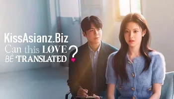 Photo of Can This Love Be Translated? (2026) Episode 12 English Sub