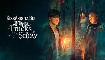 Photo of Tracks in the Snow (2026) Episode 14 English Sub