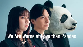 Photo of We Are Worse at Love than Pandas (2026) Episode 3 English Sub