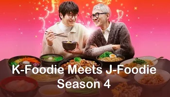 Photo of K-Foodie Meets J-Foodie Season 4 (2025) Episode 13 English Sub
