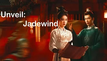 Photo of Unveil: Jadewind (2026) Episode 30 English Sub