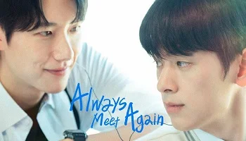Photo of Always Meet Again (2026) Episode 2 English Sub