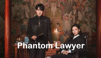 Photo of Phantom Lawyer (2026) Episode 12 English Sub