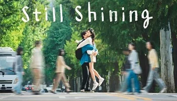 Photo of Still Shining (2026) Episode 2 English Sub