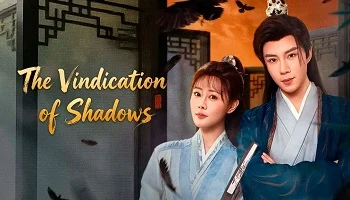 Photo of The Vindication of Shadows (2026) Episode 12 English Sub
