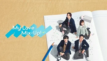 Photo of My Love Mix-Up! (2021) Episode 10 English Sub