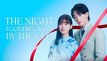 Photo of The Night I Got Pregnant by the CEO (2026) Episode 1 English Sub