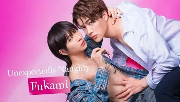 Photo of Unexpectedly Naughty Fukami (2026) Episode 2 English Sub